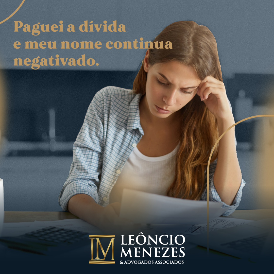 No momento, você está visualizando Paguei uma dívida e meu nome continua negativado.